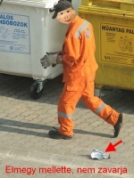 Amikor a szemetes szemetel
